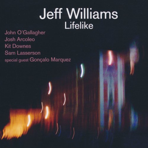 Jeff Williams - Lifelike (2018)