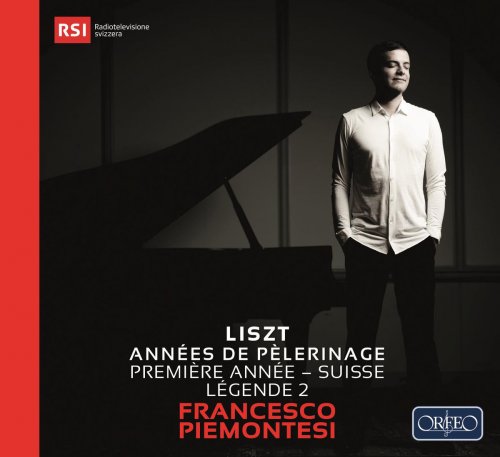Francesco Piemontesi - Liszt: Années de pèlerinage I, S. 160 "Suisse" & Légende No. 2 (2018)