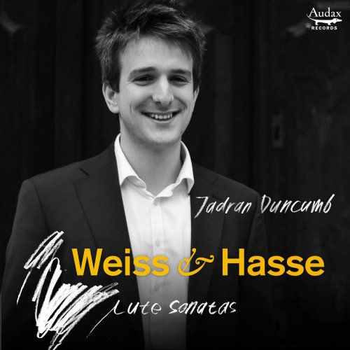 Jadran Duncumb - Weiss & Hasse: Lute Sonatas (2018) [Hi-Res]