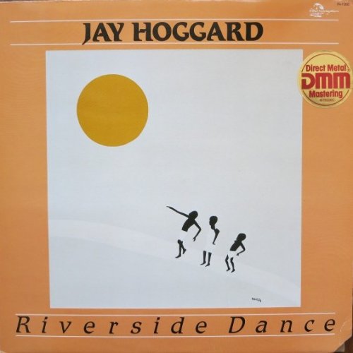 Jay Hoggard ‎– Riverside Dance (1985)