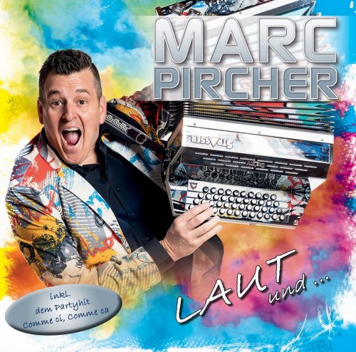 Marc Pircher - Laut und leise (2018)