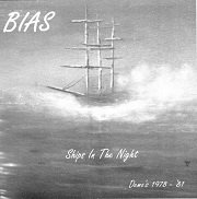 Bias - Ships In The Night.......Demo's 1978-1981 (Remastered) (2014)