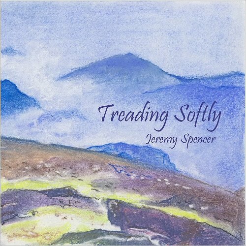 Jeremy Spencer - Treading Softly (2018)