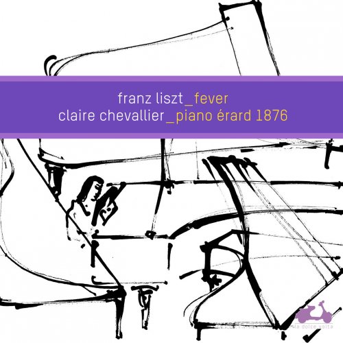 Claire Chevallier - Liszt: Fever (2011) Hi-Res