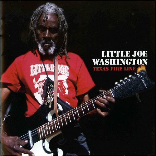 Little Joe Washington - Texas Fire Line (2009)