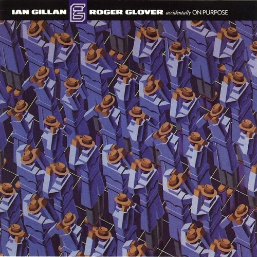 Gillan & Glover - Accidentally On Purpose [LP] (2016)