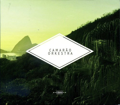 Camarão Orkestra - Camarão Orkestra (2016)