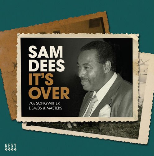 Sam Dees - It's Over - 70s Songwriter Demos & Masters (2015) [CD Rip]