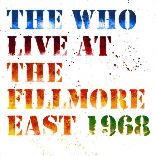 The Who - Live at the Fillmore East 1968 (2018)
