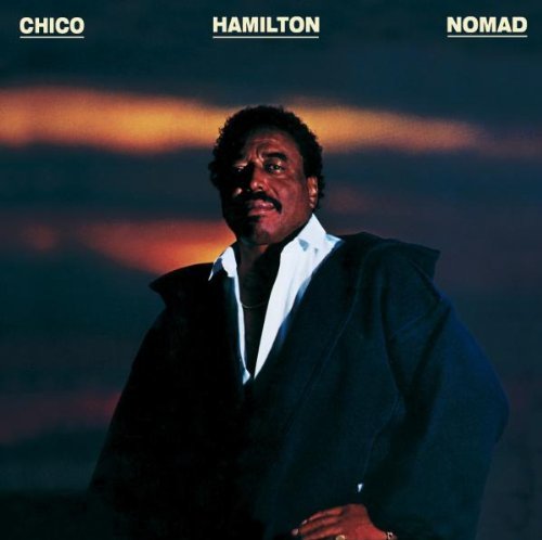 Chico Hamilton - Nomad (1979)