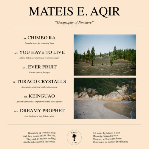 Mateis E. Aqir - Geography of Nowhere (2018)