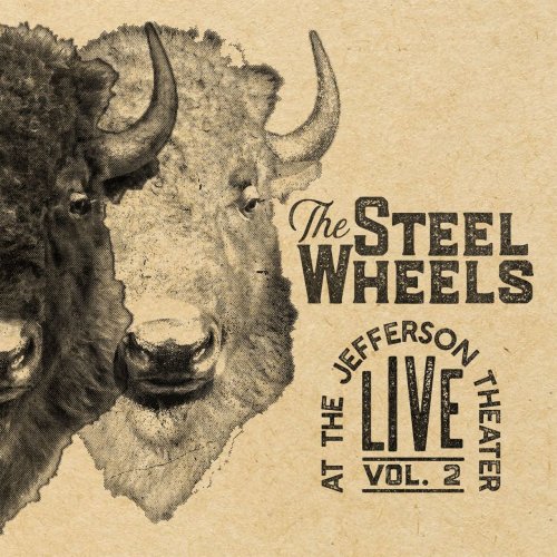 The Steel Wheels - Vol. 2: Live At The Jefferson Theater (2018)