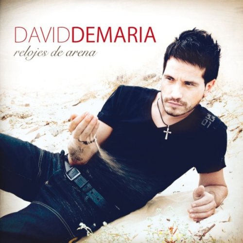 David DeMaría - Relojes De Arena (Special Edition) (2009)