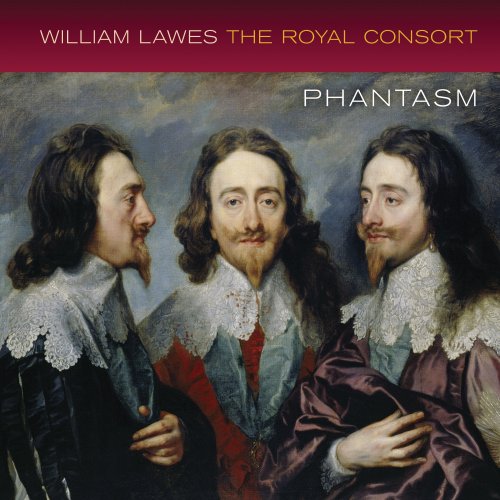 Phantasm - William Lawes: The Royall Consorts (2015) [Hi-Res]