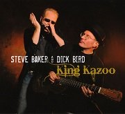 Steve Baker & Dick Bird - King Kazo (2008)