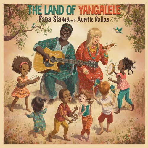 Papa Siama With Auntie Dallas - The Land Of Yangalele (2018) FLAC