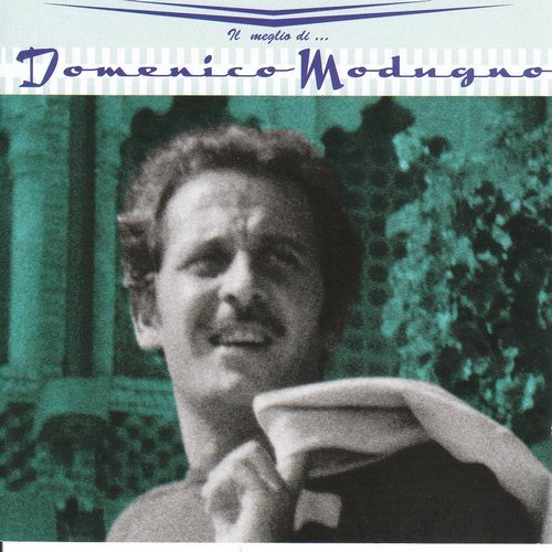 Domenico Modugno - Il meglio di (2003)