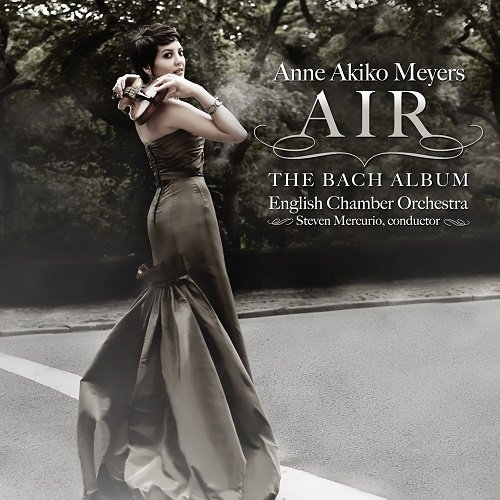 Anne Akiko Meyers, English Chamber Orchestra & Steven Mercurio - Air: The Bach Album (2012) Hi-Res