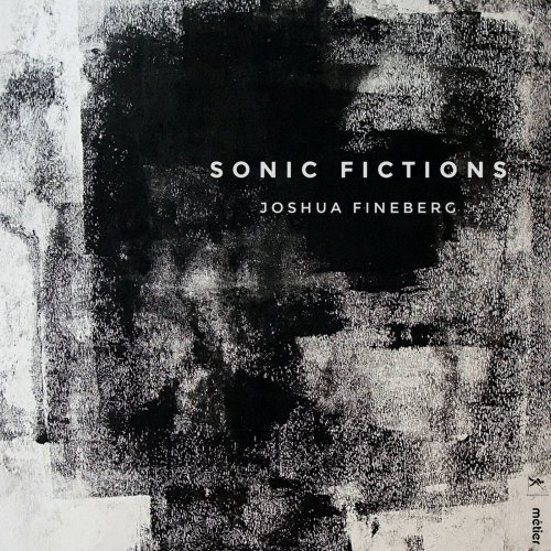 VA - Fineberg: Sonic Fictions (2018)
