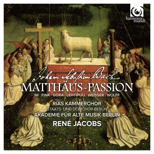 René Jacobs - J.S. Bach: St Matthew Passion, BWV 244 (Matthäus-Passion) (2013) [5.1 Hi-Res]