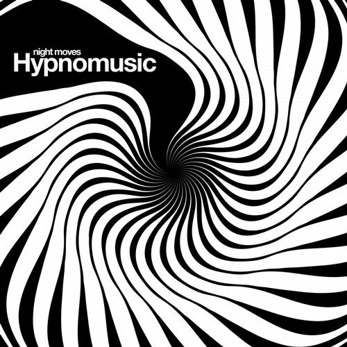 Hypnomusic - Night Moves (2018)