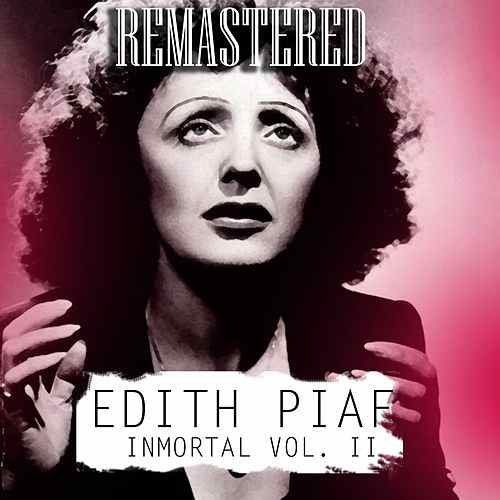 Édith Piaf - Inmortal, Vol. 2 (2018)