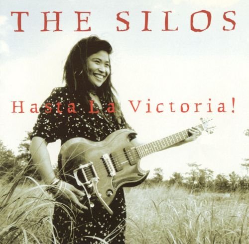 The Silos - Hasta La Victoria (1992)