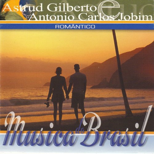 Astrud Gilberto & Antonio Carlos Jobim - Música Do Brasil. Romântico (2011)