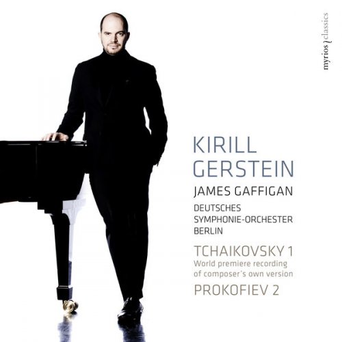 Kirill Gerstein - Tchaikovsky & Prokofiev: Piano Concertos (2015) [SACD]