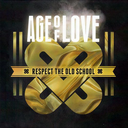 VA - Age Of Love - Respect The Old School (2018)