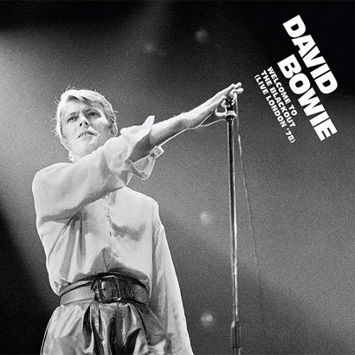 David Bowie - Welcome To The Blackout (Live in London '78) (2018) [Vinyl]