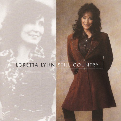 Loretta Lynn - Still Country (2004)