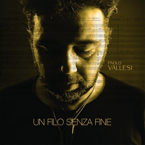 Paolo Vallesi - Un filo senza fine (2017)