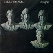 Utopia - Deface The Music (Reissue) (1980/1999)