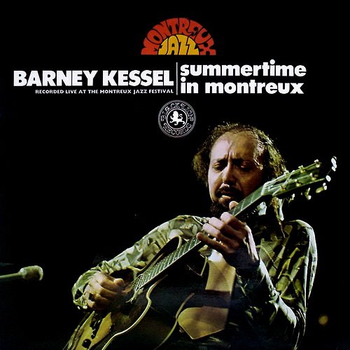 Barney Kessel  - Summertime In Montreux (1973)