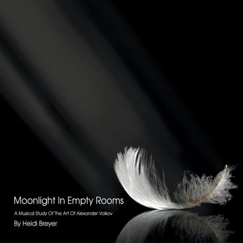 Heidi Breyer - Moonlight in Empty Rooms (2018)