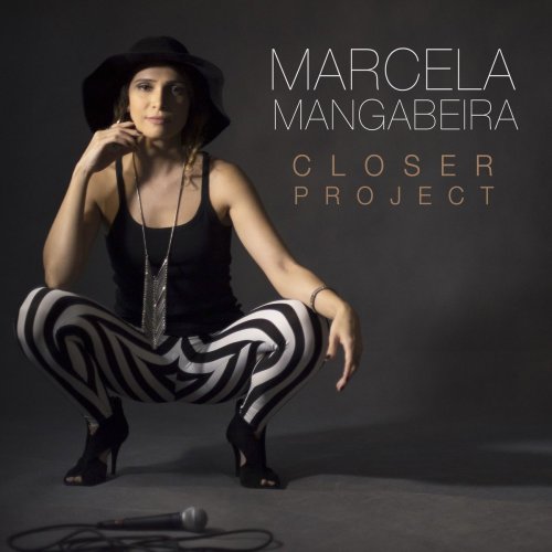 Marcela Mangabeira - Closer Project (2017) FLAC