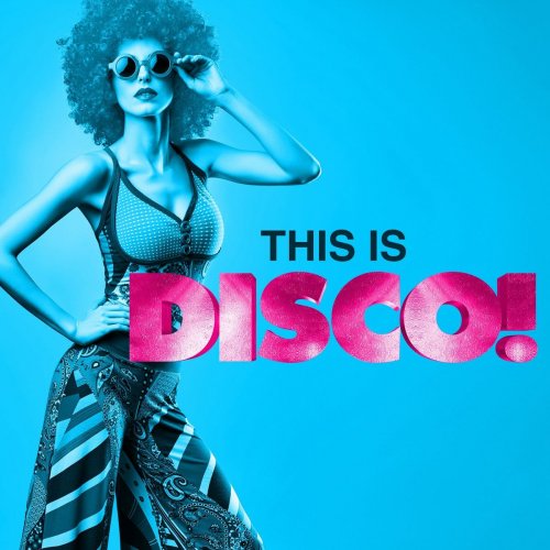 VA - This Is Disco! (2018)