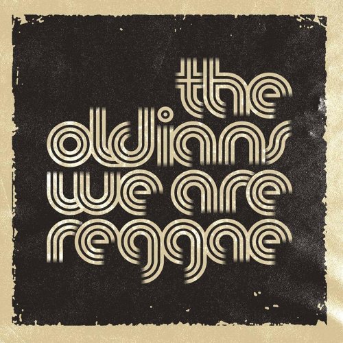 The Oldians - We Are Reggae (2018)