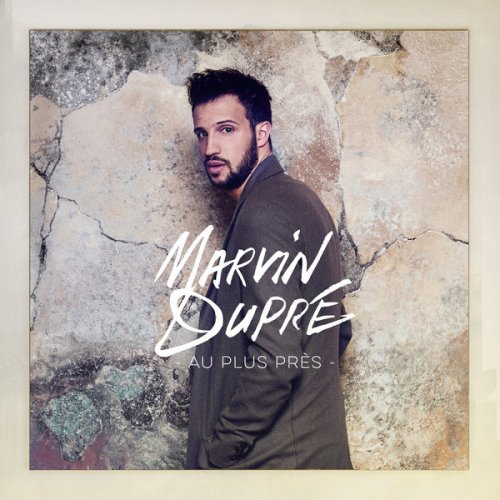 Marvin Dupré - Au plus près (2018)