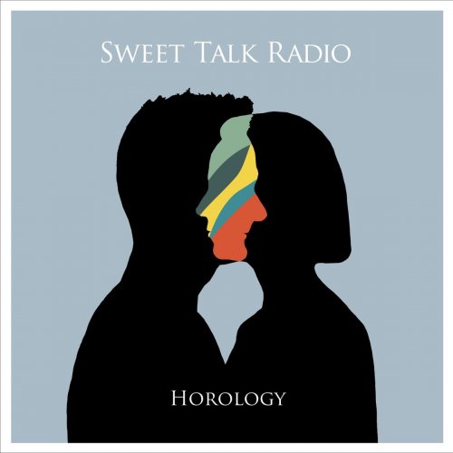 Sweet Talk Radio - Horology (2018)