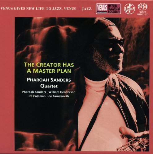 Pharoah Sanders Quartet - The Creator Has A Master Plan (2003), 320 Kbps