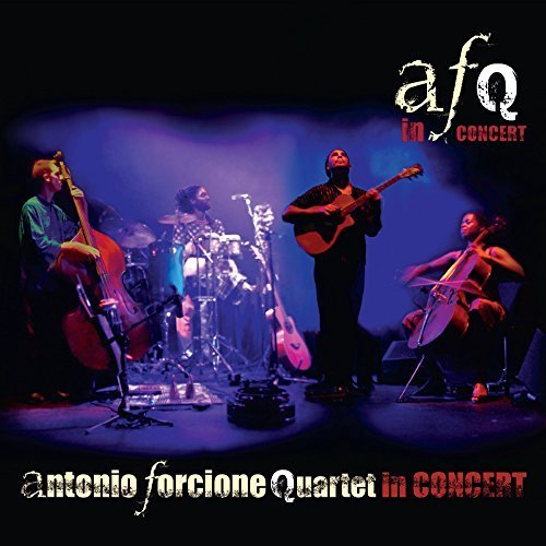 Antonio Forcione Quartet - In Concert (2006)