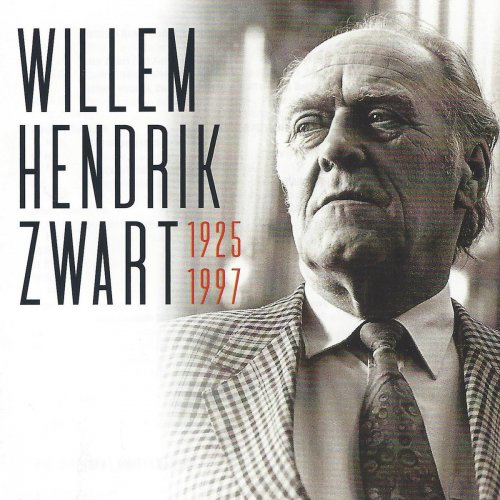 Willem Hendrik Zwart - Willem Hendrik Zwart 1925-1997 (2018)