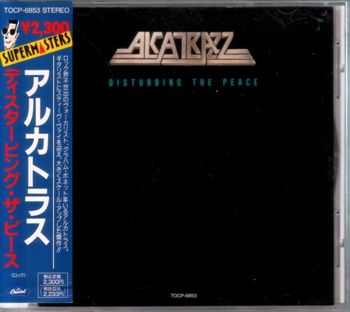 Alcatrazz - Disturbing The Peace (1985) {1991, Japan 1st Press}