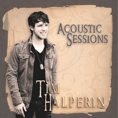 Tim Halperin – Acoustic Sessions [EP] (2011)