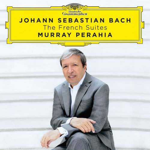 Murray Perahia - Johann Sebastian Bach: The French Suites (2016) FLAC