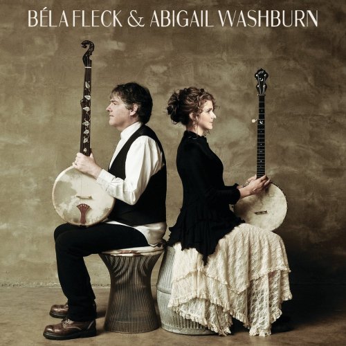 Abigail Washburn & Béla Fleck - Béla Fleck And Abigail Washburn (2014) flac