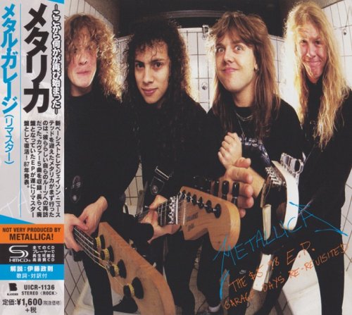 Metallica - The $5.98 EP: Garage Days Re-Revisited [Japanese SHM-CD] (2018) CD-Rip