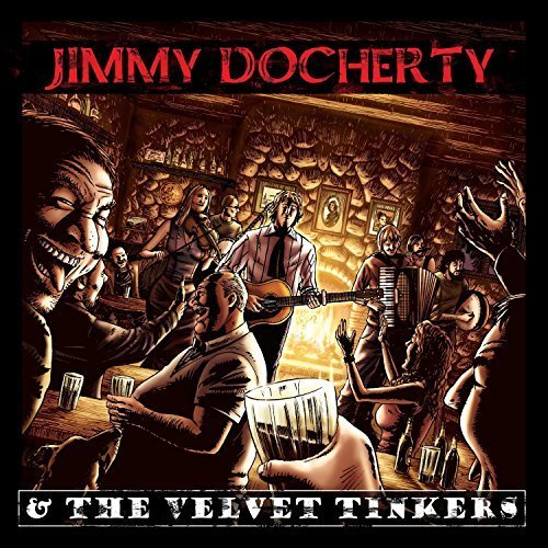 Jimmy Docherty - Jimmy Docherty and the Velvet Tinkers (2018)